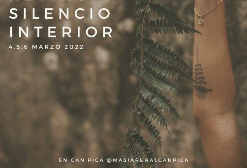 Retiro SILENCIO INTERIOR 4,5,6, Marzo en Masia Rural Can Pica